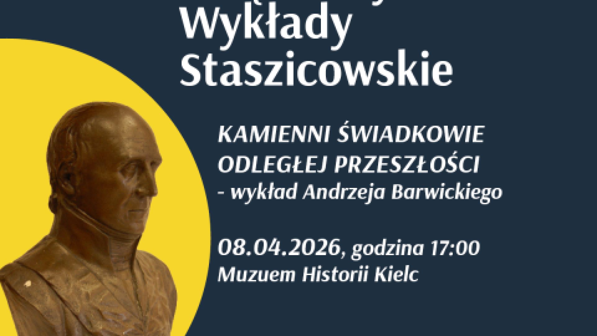 "Kamienni świadkowie odległej przeszłości" - wykład Andrzeja Barwickiego w Kielcach