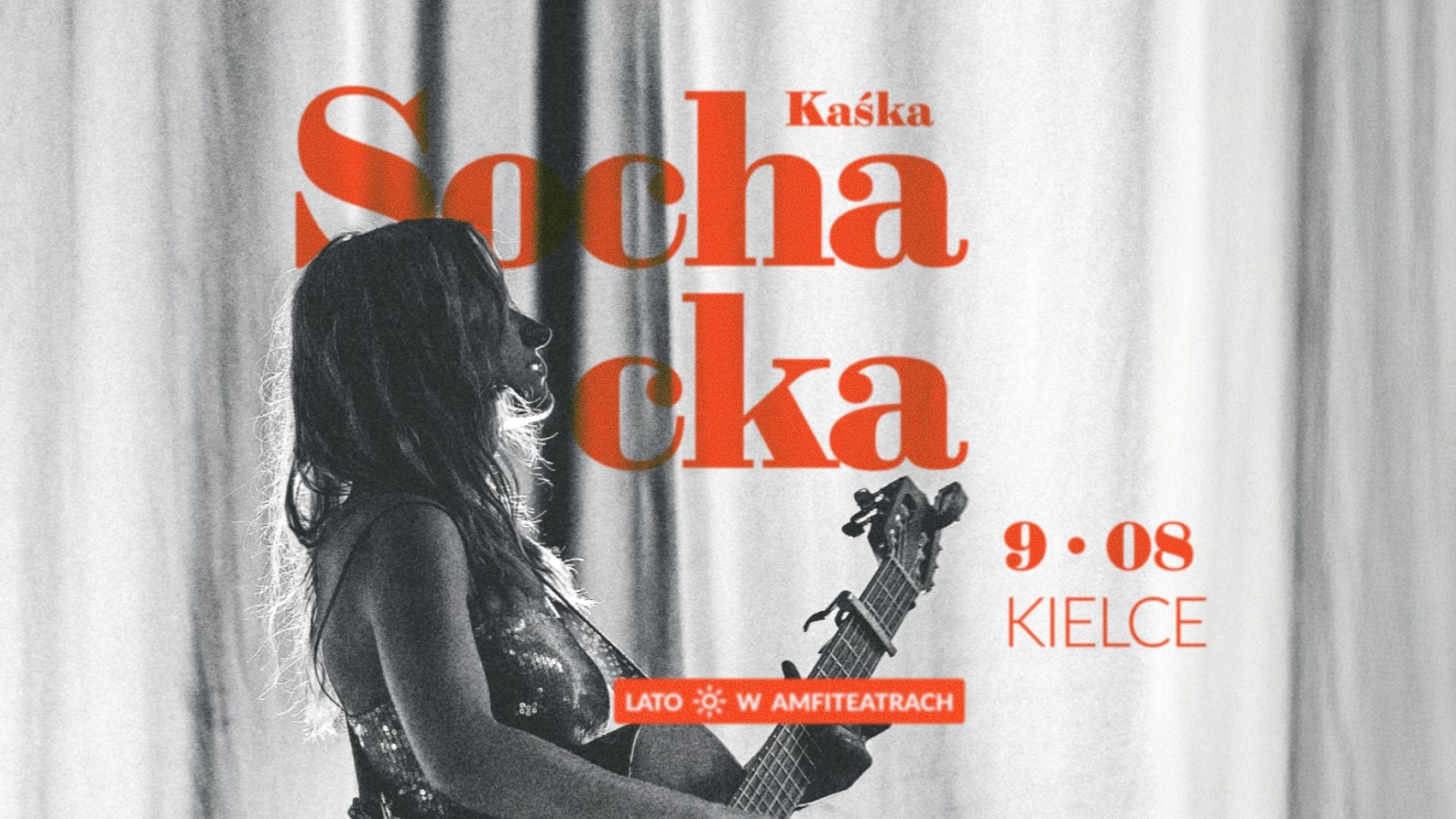 Koncert Kaśki Sochackiej w Kielcach