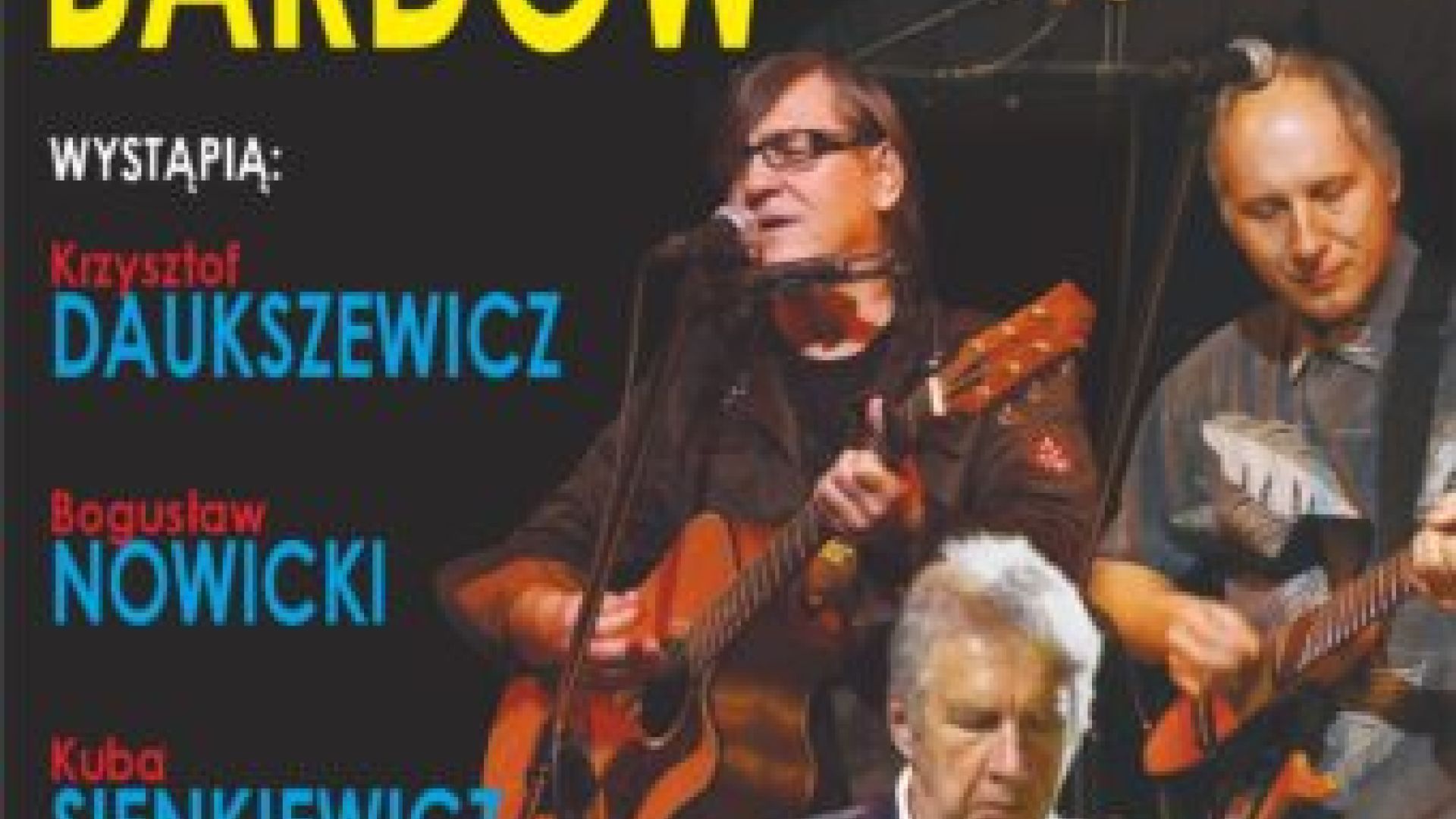 Koncert literacko-kabaretowy "Biesiada Bardów" w Kielcach