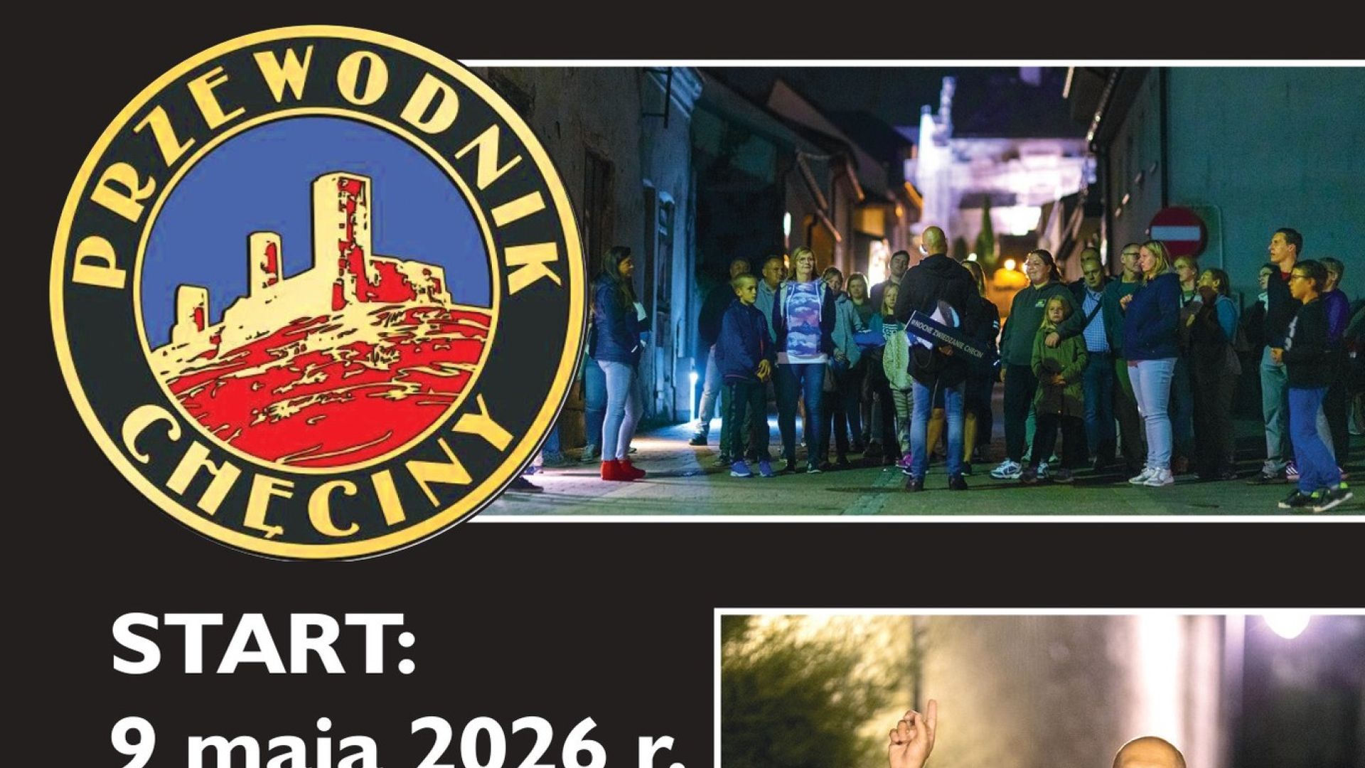 Nocne Zwiedzanie Chęcin. Edycja 200... ani słowa o zamku