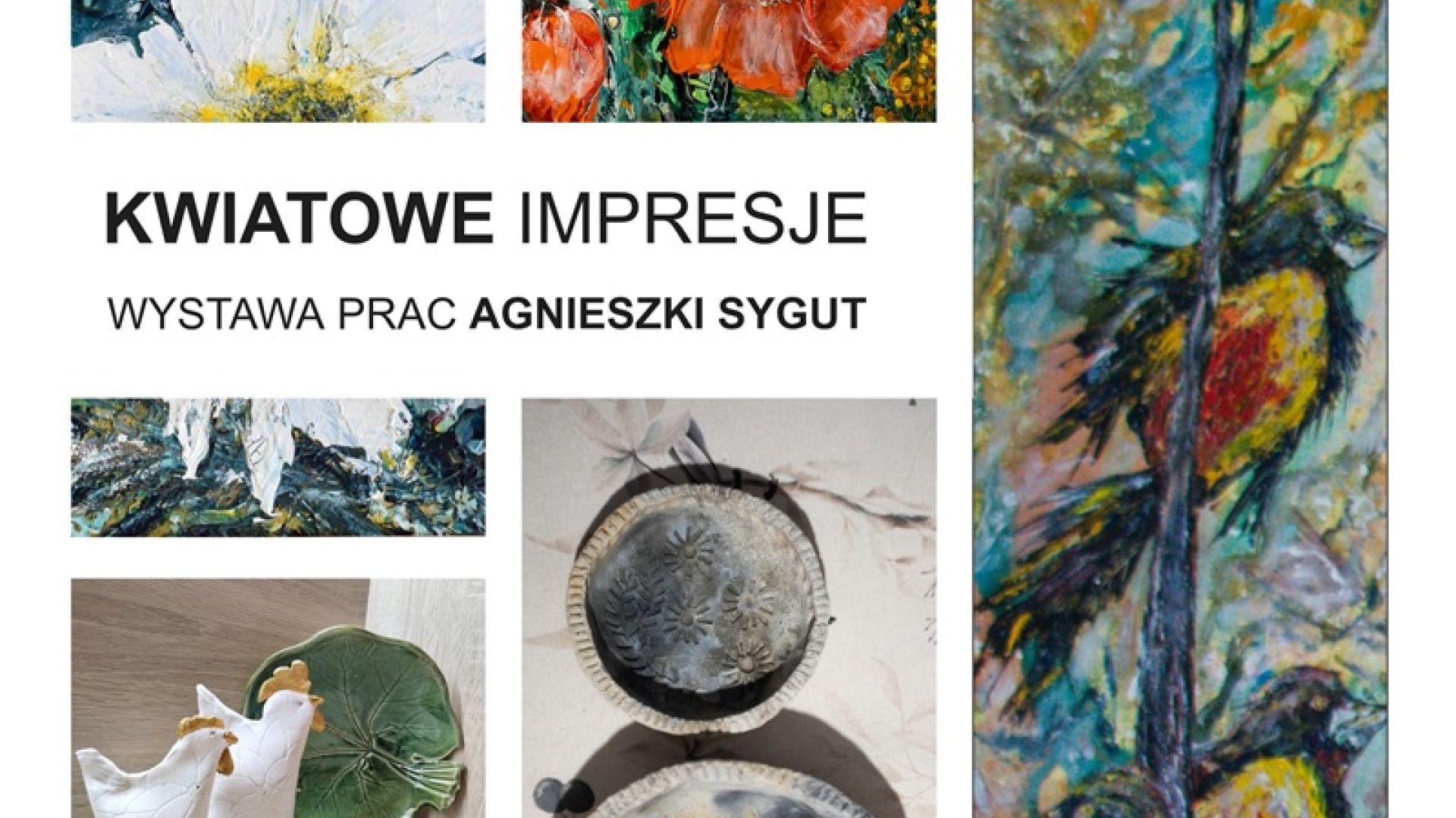 "Kwiatowe impresje" – wystawa prac Agnieszki Sygut w Skarżysku-Kamiennej