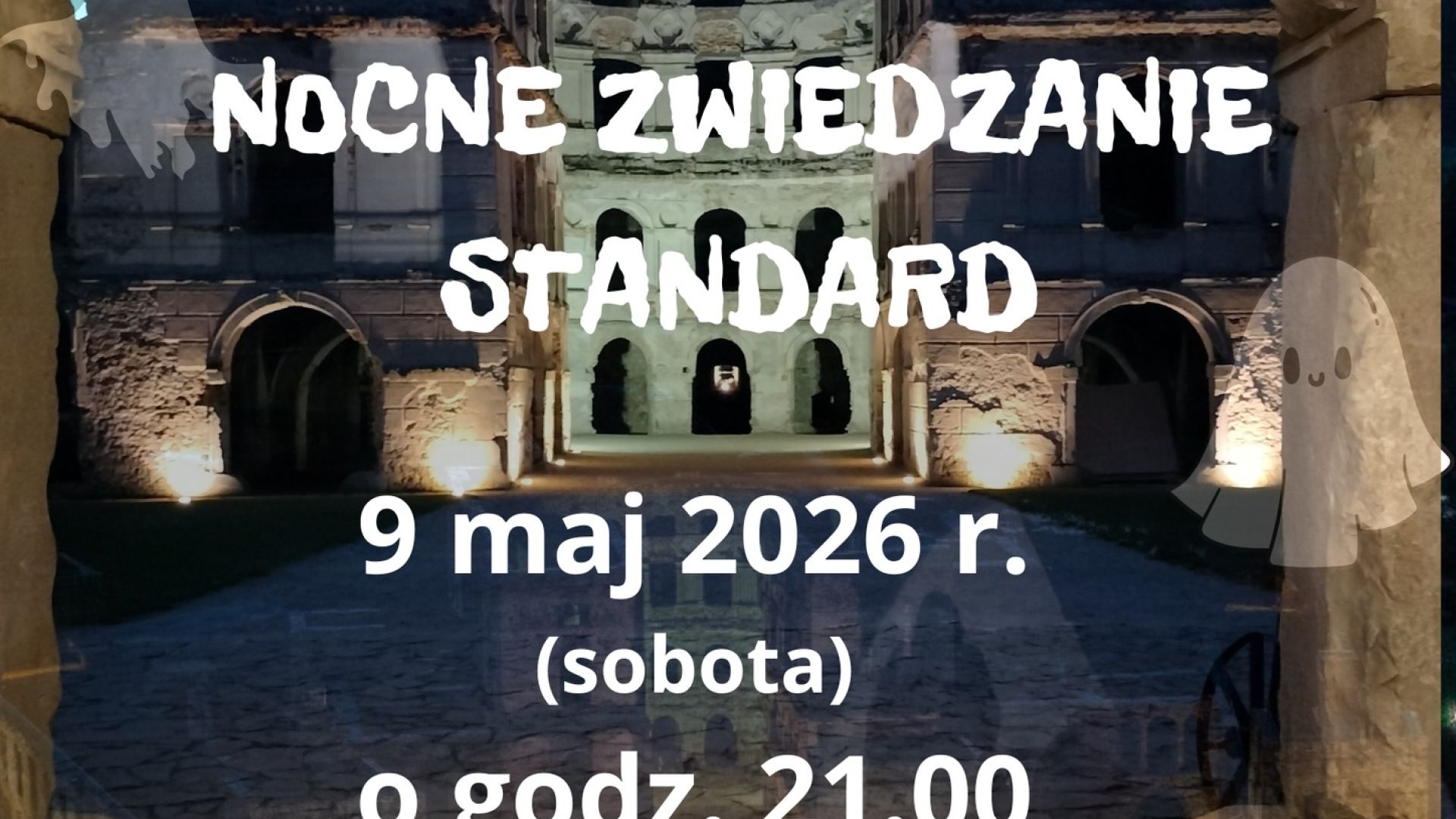 Nocne zwiedzanie STANDARD zamku Krzyżtopór