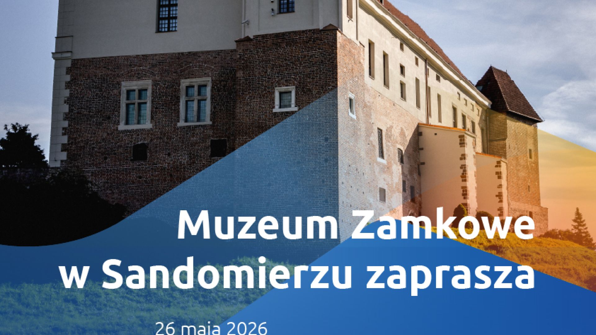 „Funduszowy Maj” z Zamkiem Królewskim w Sandomierzu