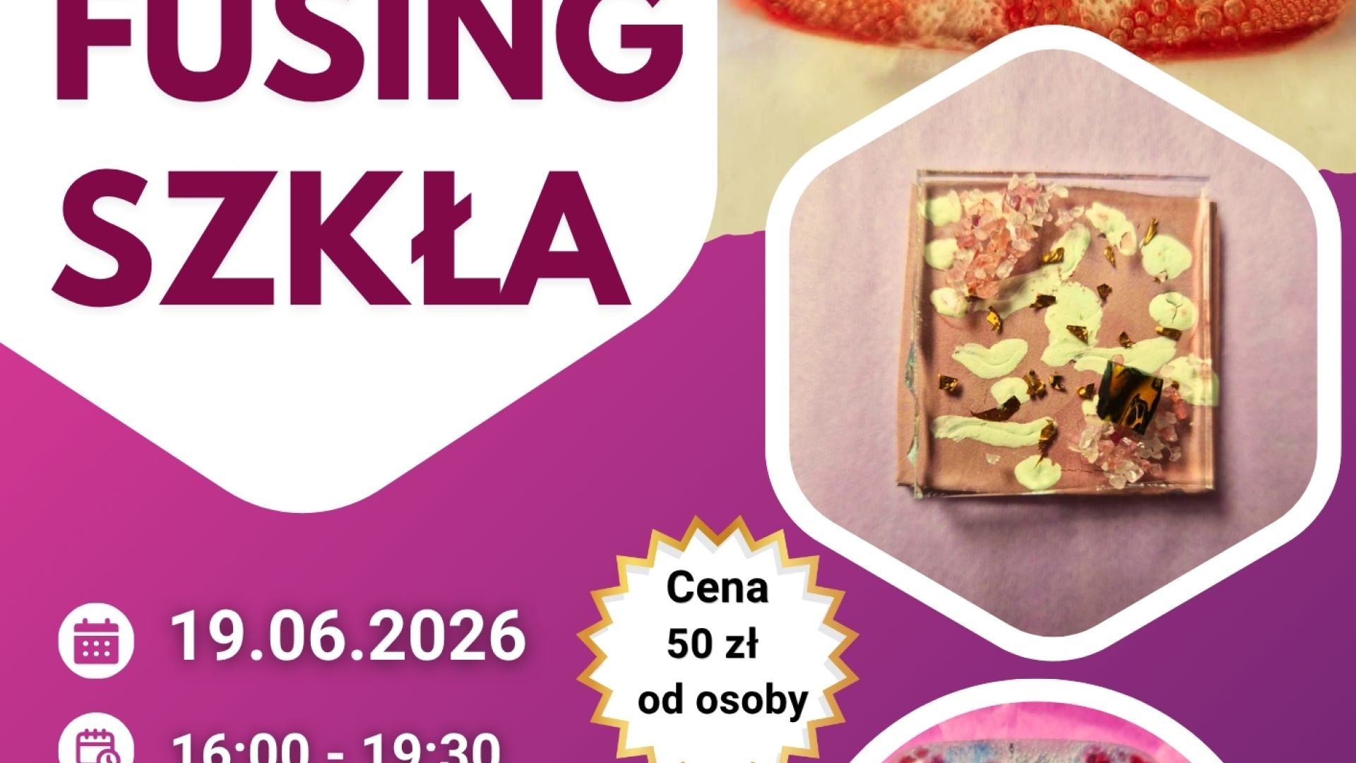 Warsztaty "Mikro Fusing Szkła" w Kielcach