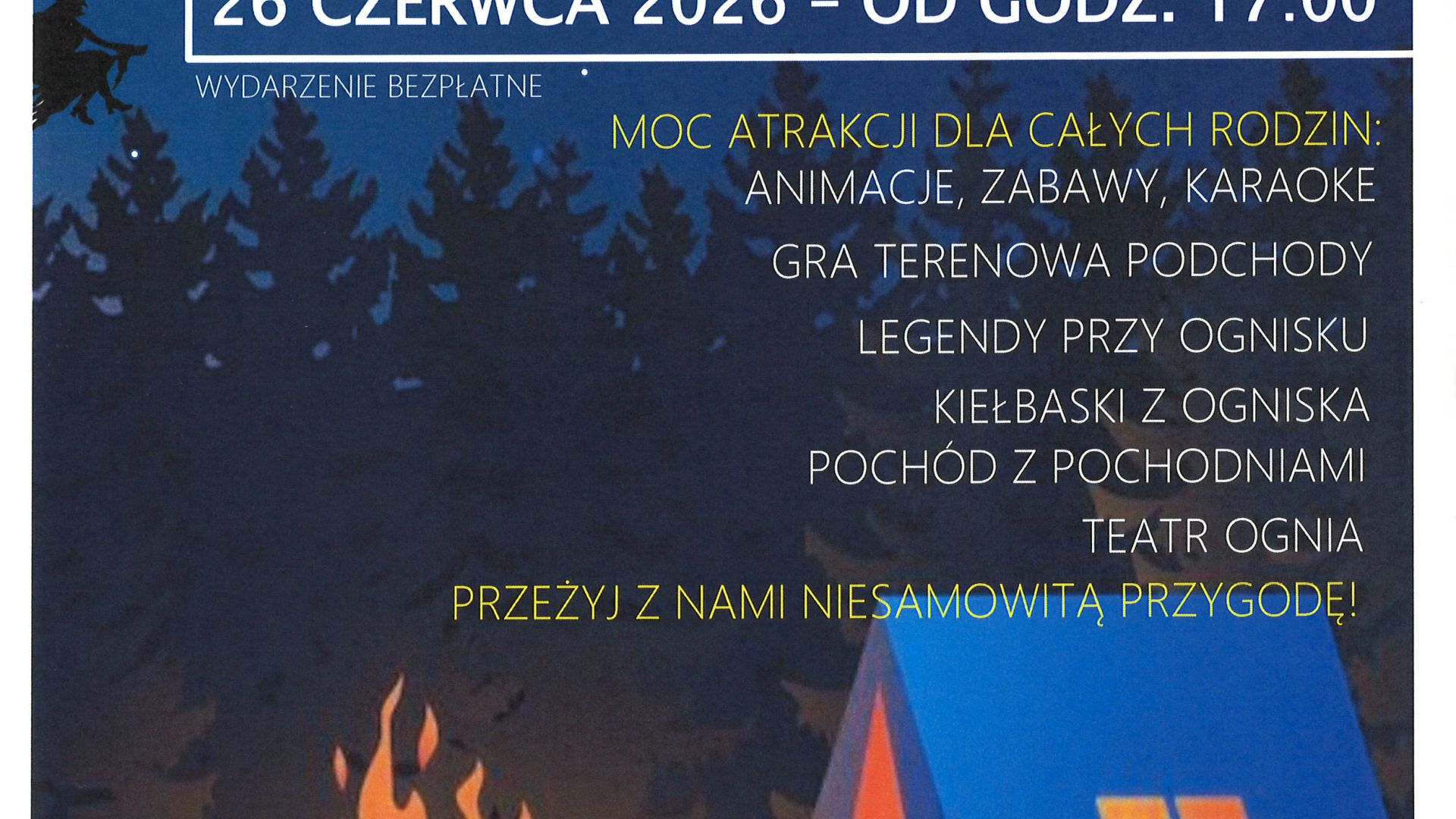 Letni Biwak Rodzinny "Nocne Marki nad Zalewem Antoniów"