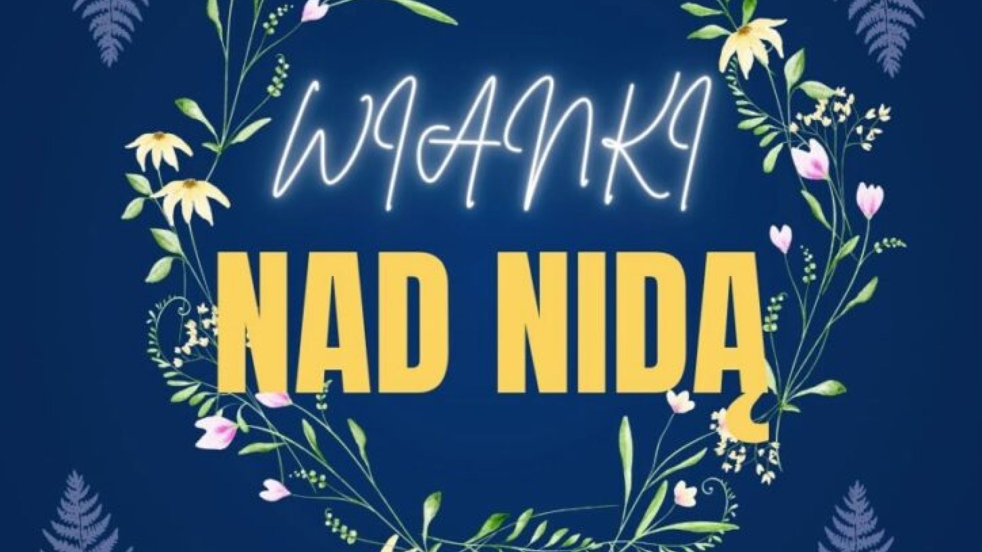 Wianki nad Nidą w Pińczowie