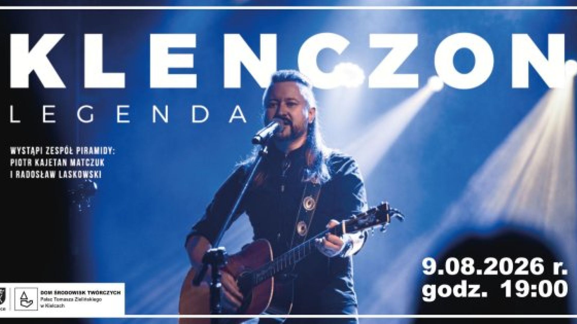 "Klenczon legenda" - koncert w wykonaniu zespołu Piramidy w Kielcach