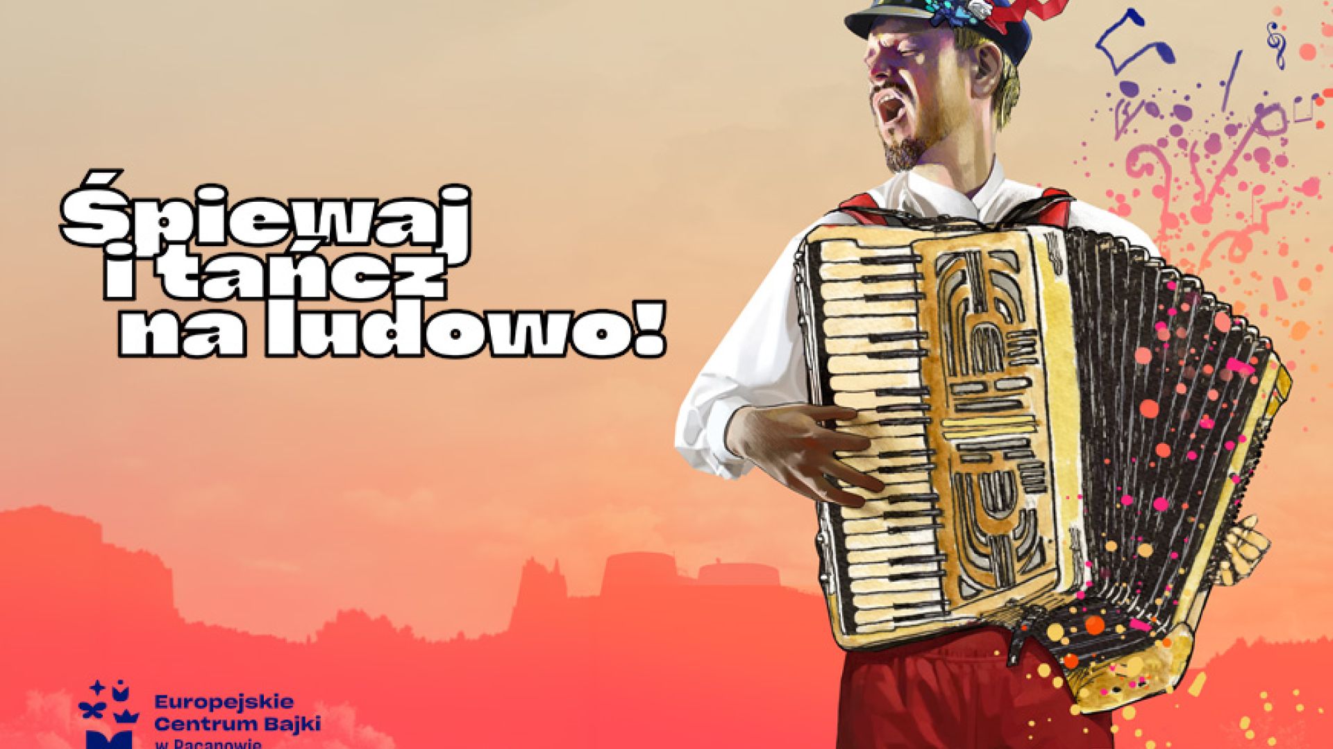 Śpiewaj i tańcz na ludowo!