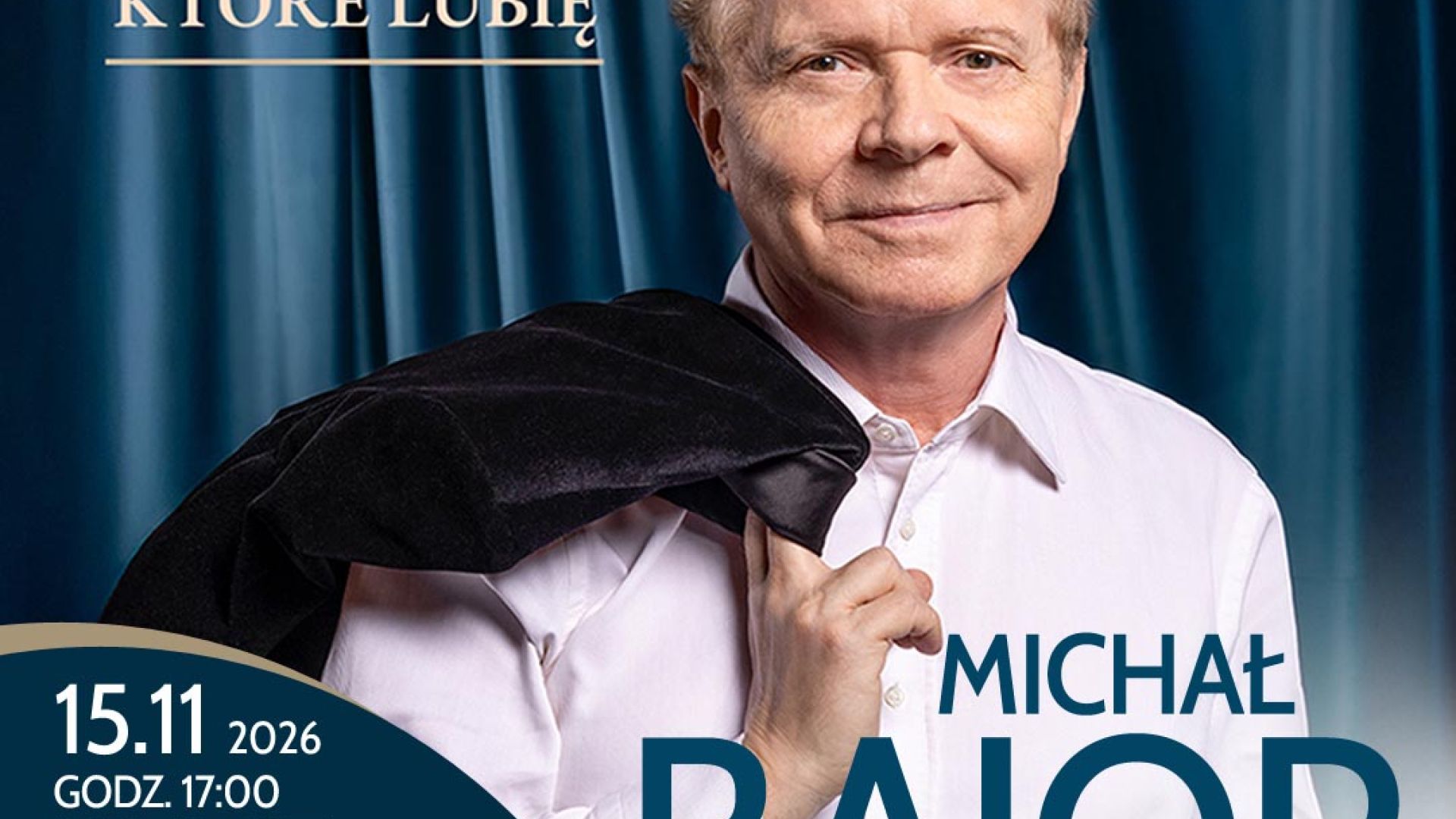 Michał Bajor "Piosenki, które lubię" w Kielcach