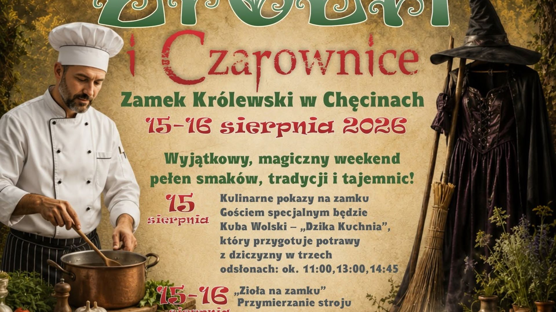 Zaczarowany weekend na Zamku w Chęcinach "Zioła i Czarownice"