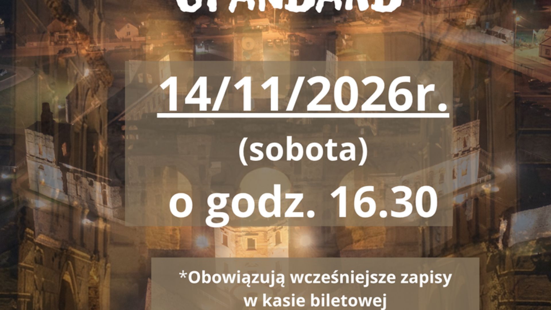Nocne Zwiedzanie Zamku Krzyżtopór Standard