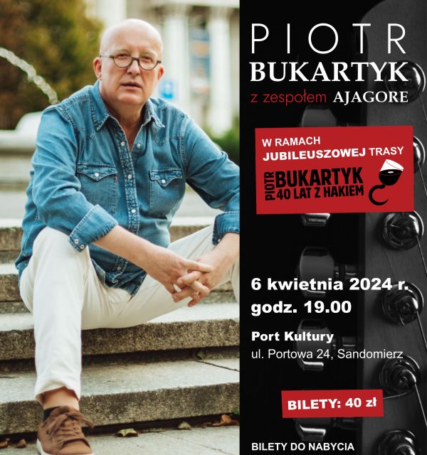 Koncert Piotra Bukartyka  z zespołem AJAGORE