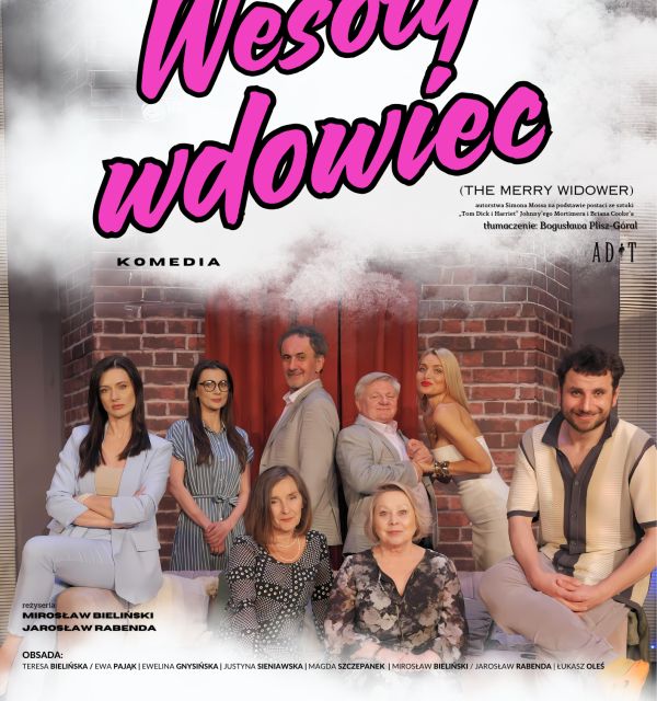 Spektakl "Wesoły Wdowiec"  Teatru TeTaTeT