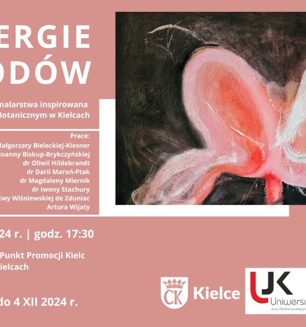 „Energie ogrodów” wystawa malarstwa inspirowana Ogrodem Botanicznym w Kielcach