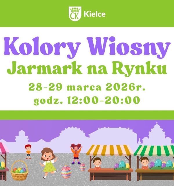 Kolory Wiosny - Jarmark na Rynku w Kielcach