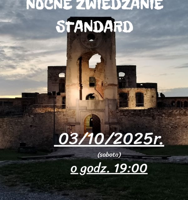 Nocne Zwiedzanie Zamku Krzyżtopór Standard