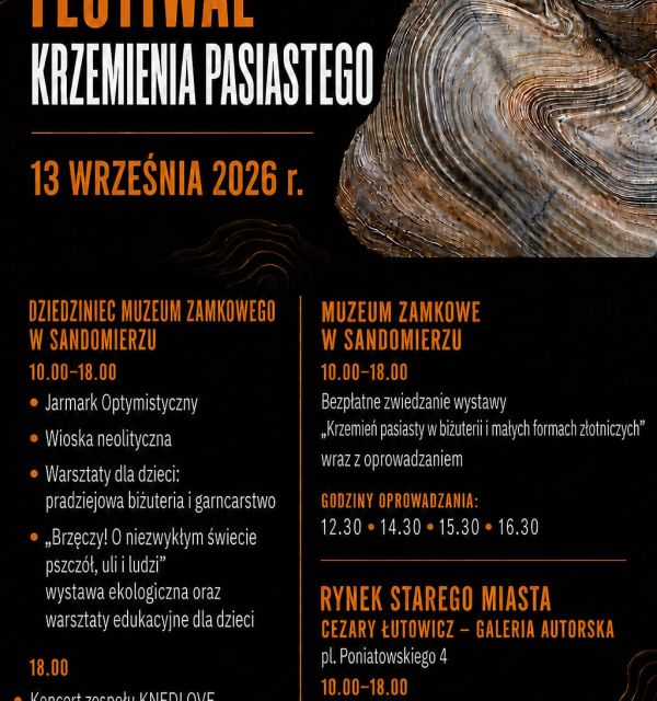 Festiwal Krzemienia Pasiastego w Sandomierzu