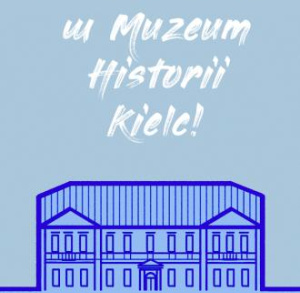 Ferie w Muzeum Historii Kielc