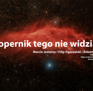 Wystawia „Kopernik tego nie widział” w Muzeum Diecezjalnym w Kielcach