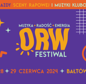 ORW Festiwal 2024 – rozpocznij wakacje w muzycznym klimacie