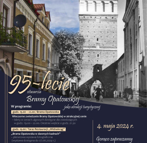 Majówka: 95-lecie otwarcia Bramy Opatowskiej jako atrakcji turystycznej