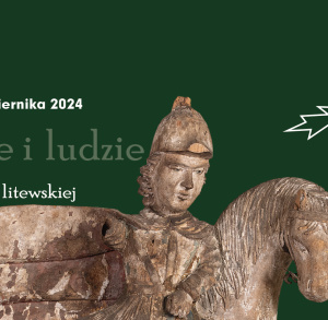 Bogowie i ludzie. Rok obrzędowy w litewskiej sztuce ludowej