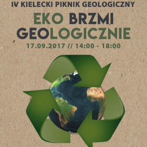 Eko brzmi geologicznie - IV Kielecki Piknik Geologiczny