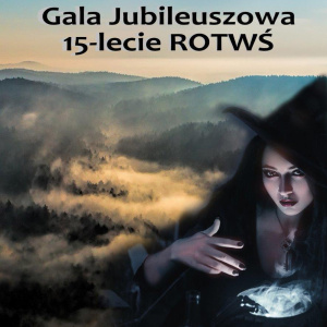 Gala Jubileuszowa 15-lecia Regionalnej Organizacji Turystycznej Województwa Świętokrzyskiego