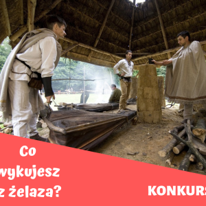 Dymarki Świętokrzyskie - kolejny konkurs!