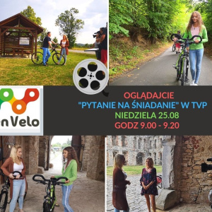 Szlak rowerowy Green Velo w programie "Pytanie na śniadanie" w TVP !!!