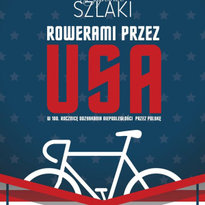 Bajkowe szleki - rowerem przez USA