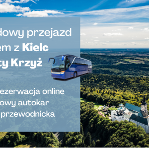 Przejazd bezpłatnym autokarem na Święty Krzyż