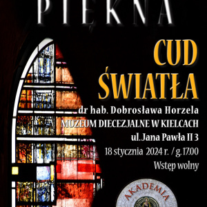 Wykład "OBLICZA PIĘKNA: Cud światła"