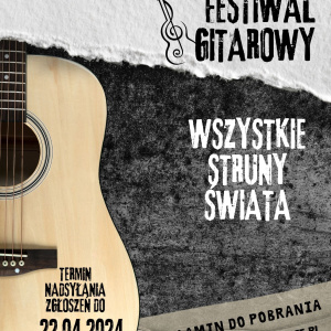 Ogólnopolski Festiwal Gitarowy - Wszystkie Struny Świata