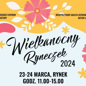 Wielkanocny Ryneczek w Ostrowcu Świętokrzyskim