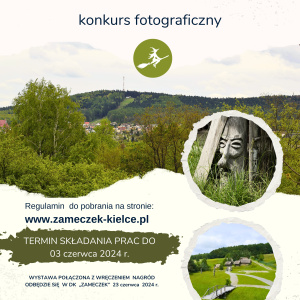 „Świętokrzyskie... nieodkryte” Konkurs fotograficzny