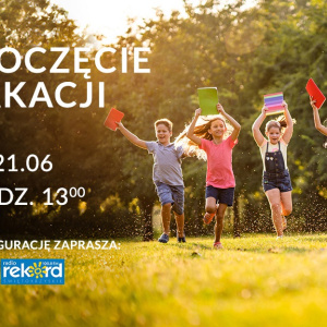 Rozpoczęcie wakacji z Radiem Rekord !