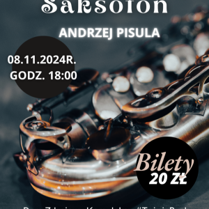 Muzyczna Tężnia – Andrzej Pisula “Listopadowy saksofon” w Busku-Zdrój