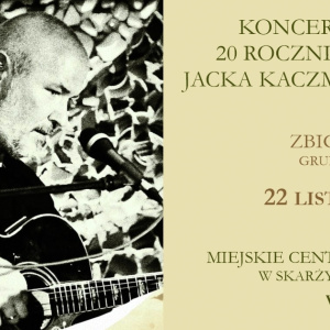 Koncert z okazji 20 rocznicy śmierci Jacka Kaczmarskiego w Skarżysku-Kamiennej