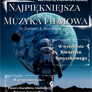 Najpiękniejsza Muzyka Filmowa w Kieleckim Centrum Kultury
