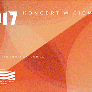 Koncert w ciemno - Podsłuchy 017 w Kielcach