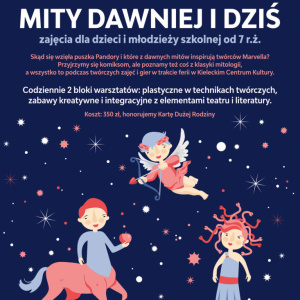 Ferie zimowe - "Mity dawniej i dziś" z Kieleckim Centrum Kultury