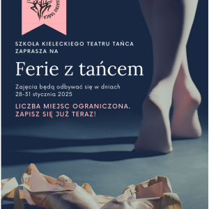 Ferie z tańcem z Kieleckim Teatrem Tańca