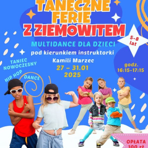 Taneczne ferie z Ziemowitem