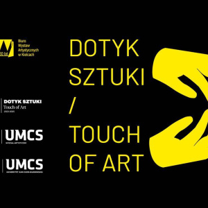 Wystawa sztuki haptycznej Dotyk Sztuki/ Touch of Art w Kielcach