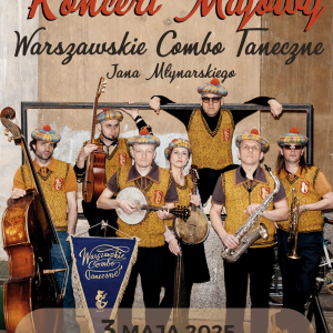 Majówka - Koncert Warszawskie Combo Taneczne Jana Młynarskiego w Końskich