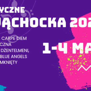 Majówka - Muzyczne Dni Wąchocka