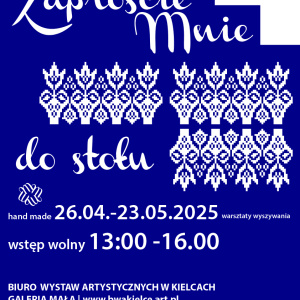 Warsztaty z technik haftu „Zaproście mnie do stołu” w Biurze Wystaw Artystycznych w Kielcach