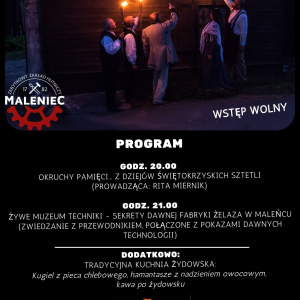Noc Muzeów w Zabytkowym Zakładzie Hutniczym w Maleńcu