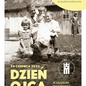 Dzień Ojca w Zamku Królewskim w Sandomierzu